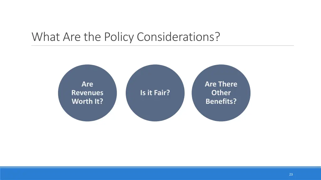 what are the policy considerations