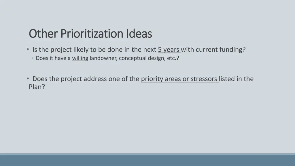 other prioritization ideas other prioritization