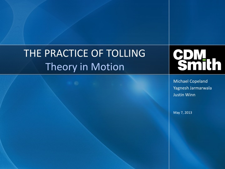 the practice of tolling theory in motion