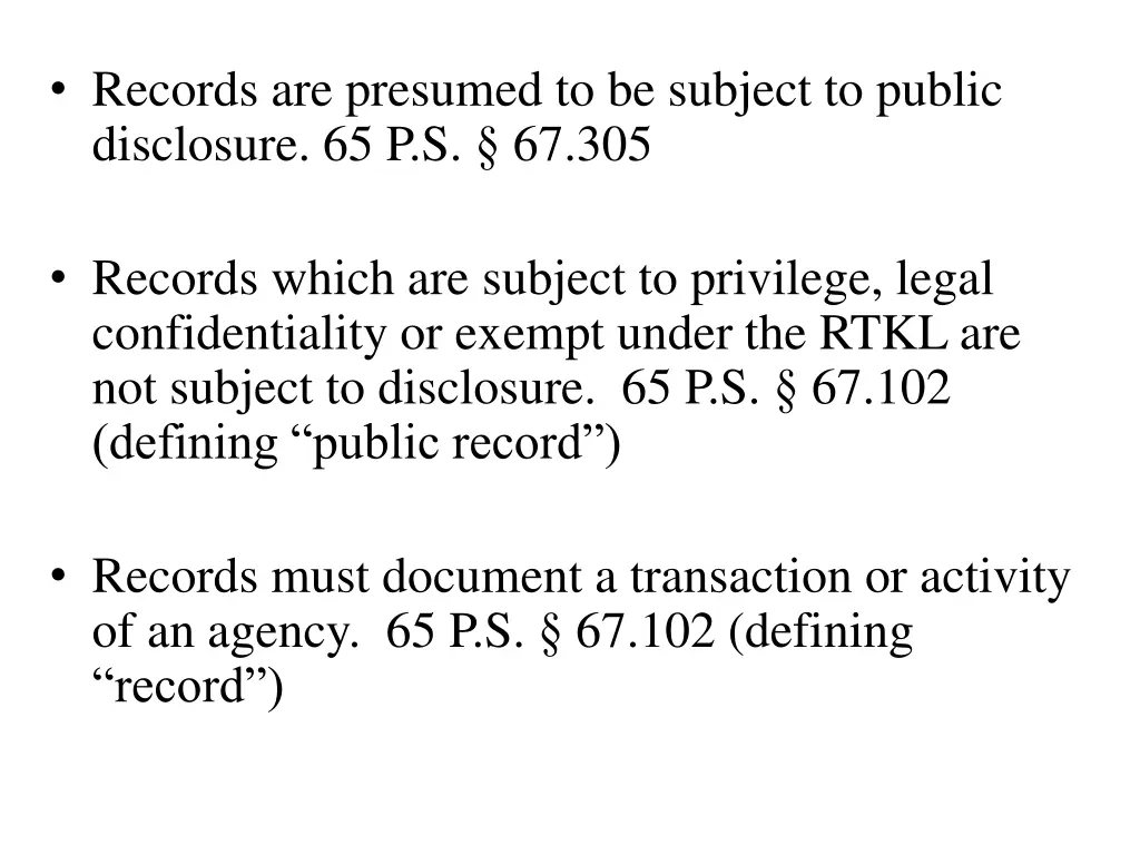 records are presumed to be subject to public