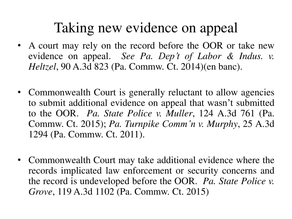 taking new evidence on appeal a court may rely