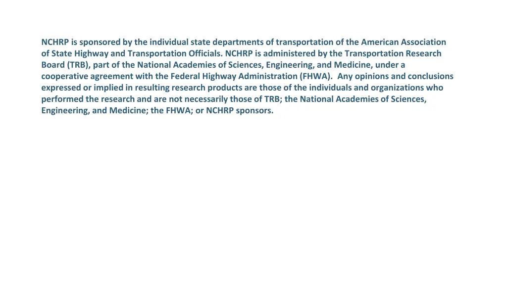 nchrp is sponsored by the individual state