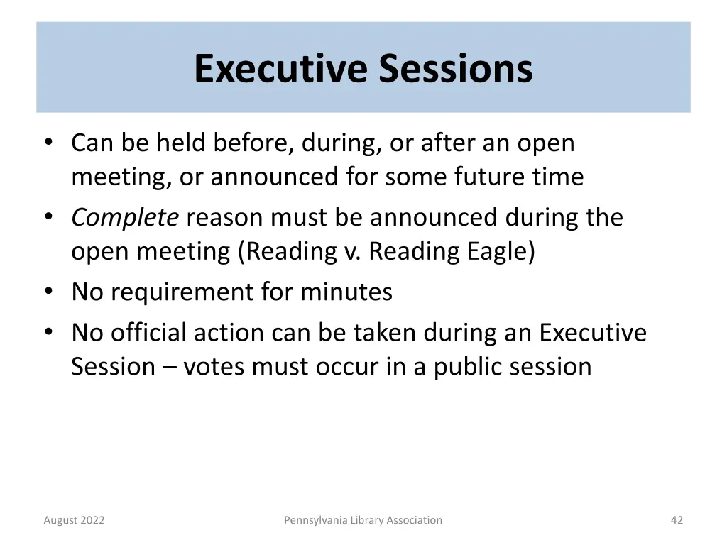 executive sessions