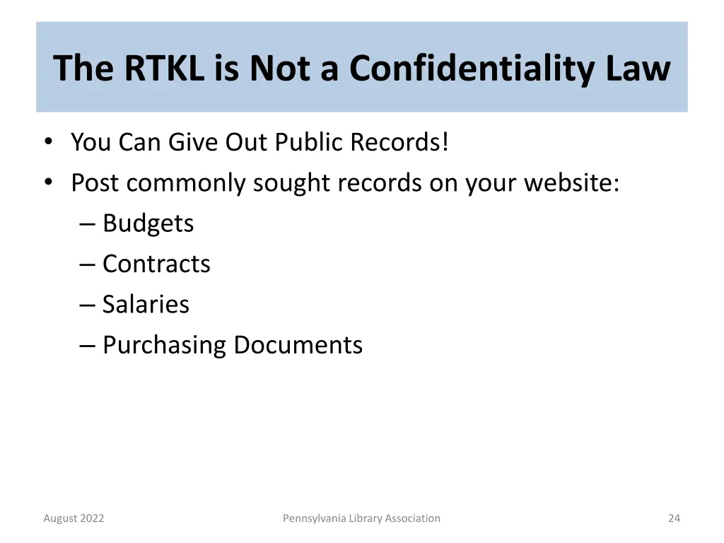 the rtkl is not a confidentiality law