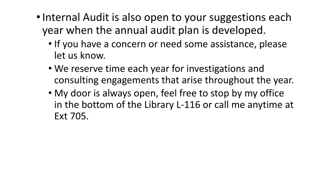 internal audit is also open to your suggestions