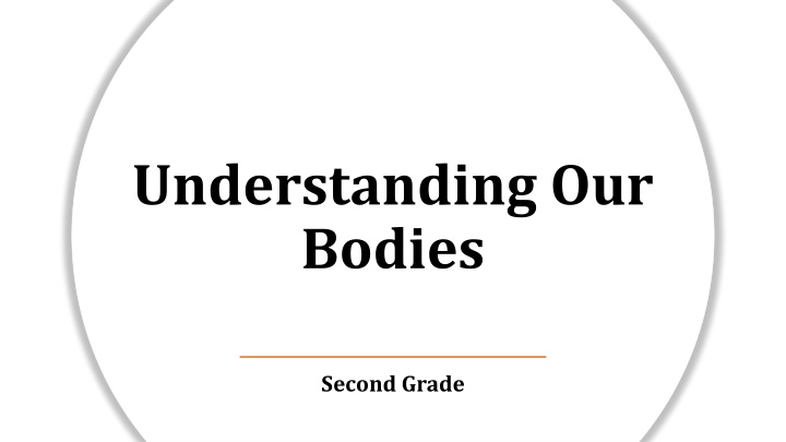 understanding our bodies