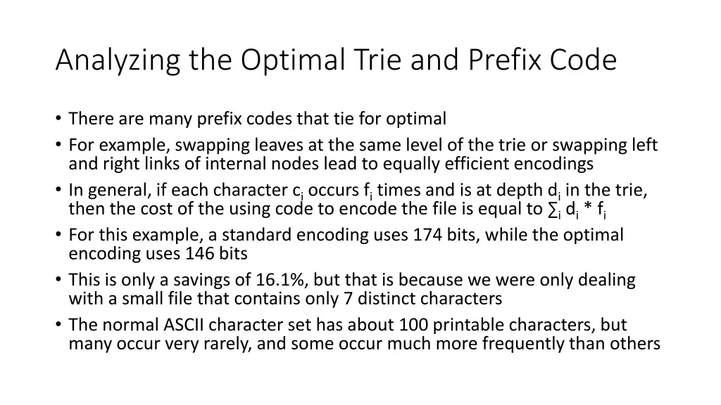 analyzing the optimal trie and prefix code