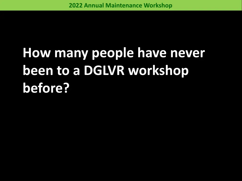 2022 annual maintenance workshop 1