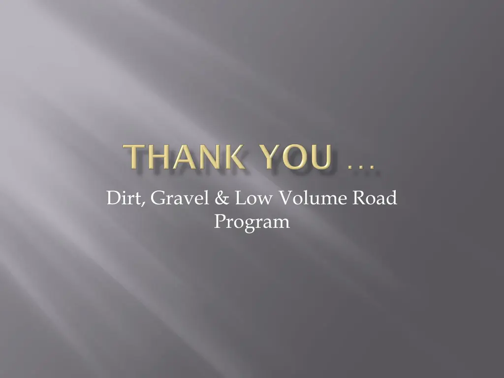 dirt gravel low volume road program