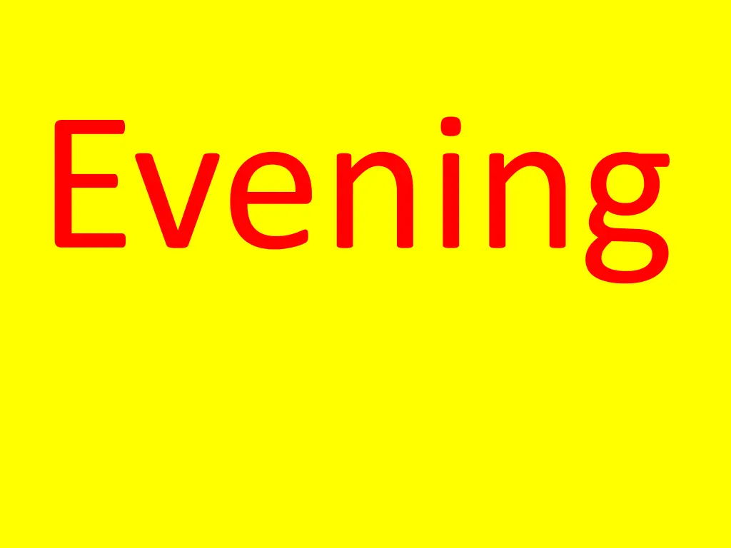 evening