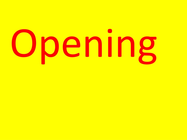 opening