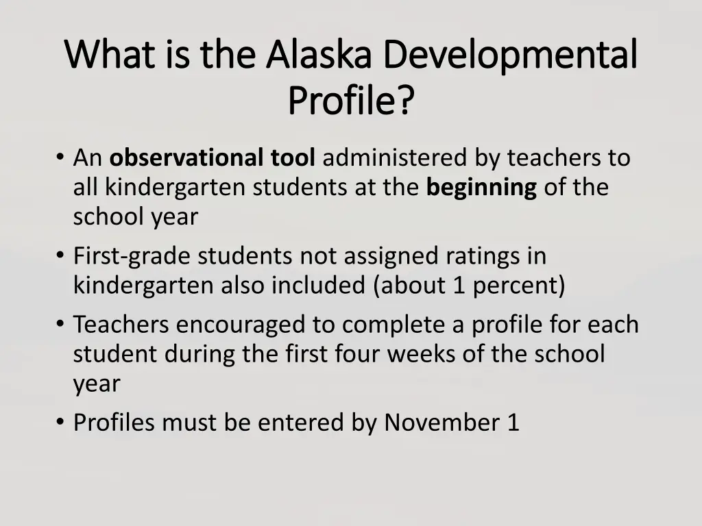 what is the alaska developmental what