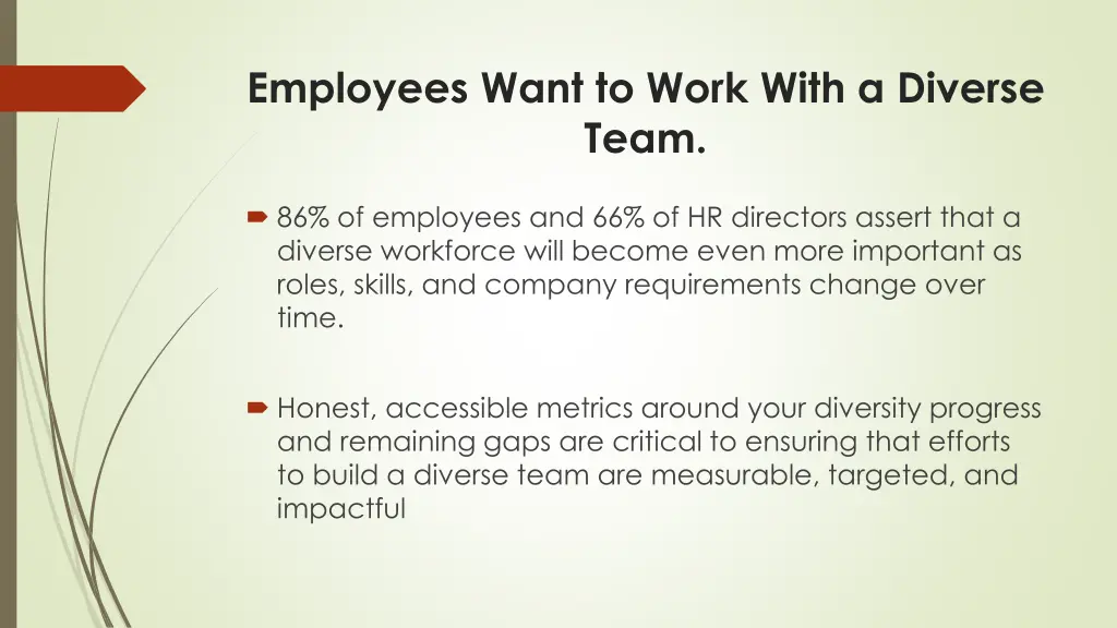 employees want to work with a diverse team