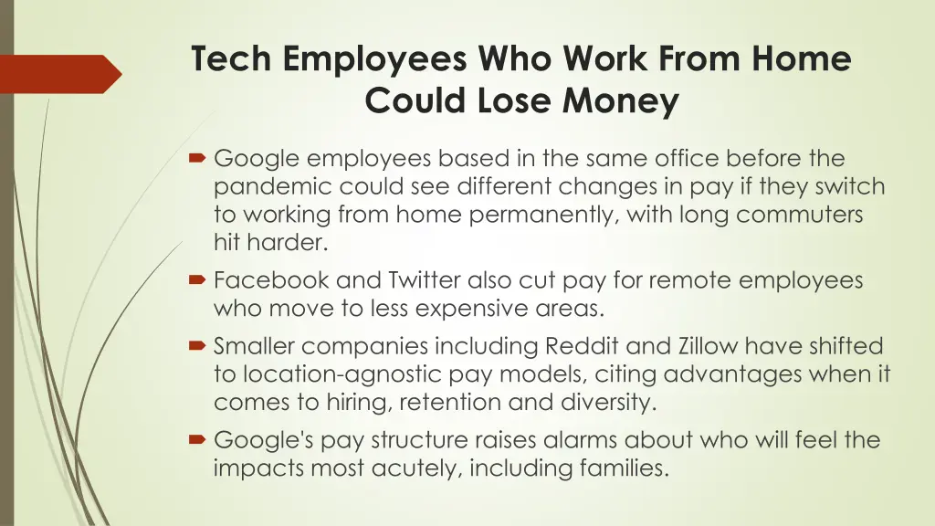 tech employees who work from home could lose money