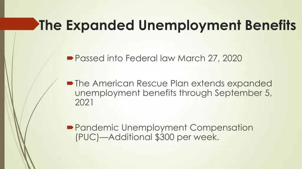 the expanded unemployment benefits