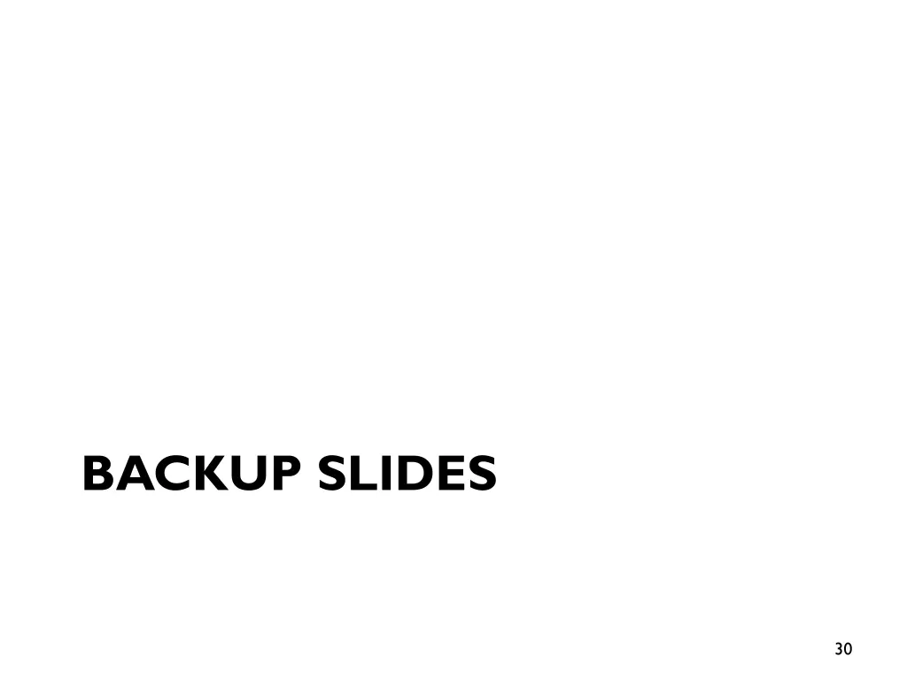 backup slides