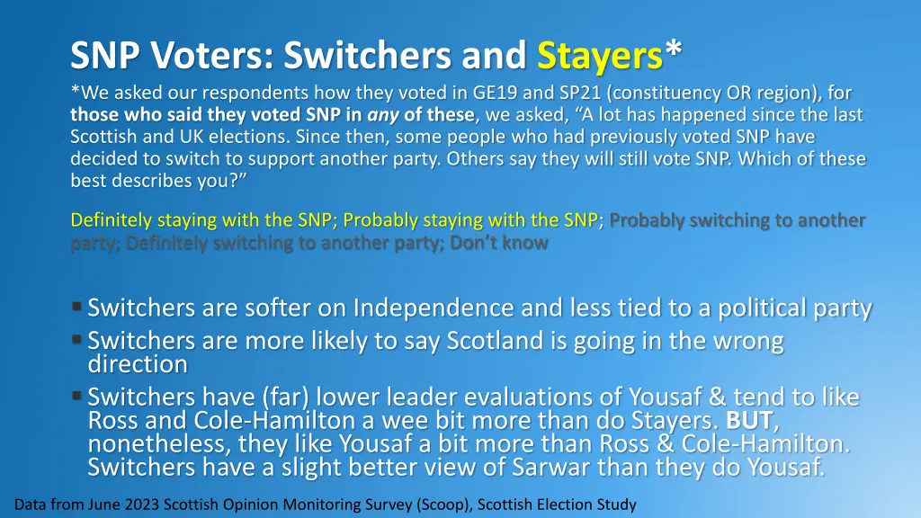 snp voters switchers and stayers we asked