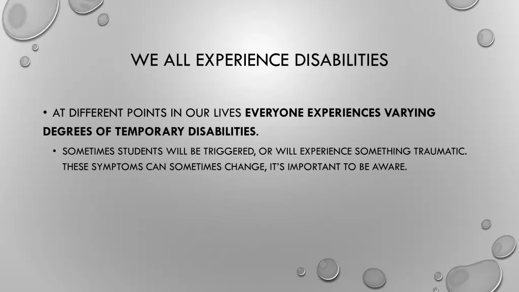 we all experience disabilities