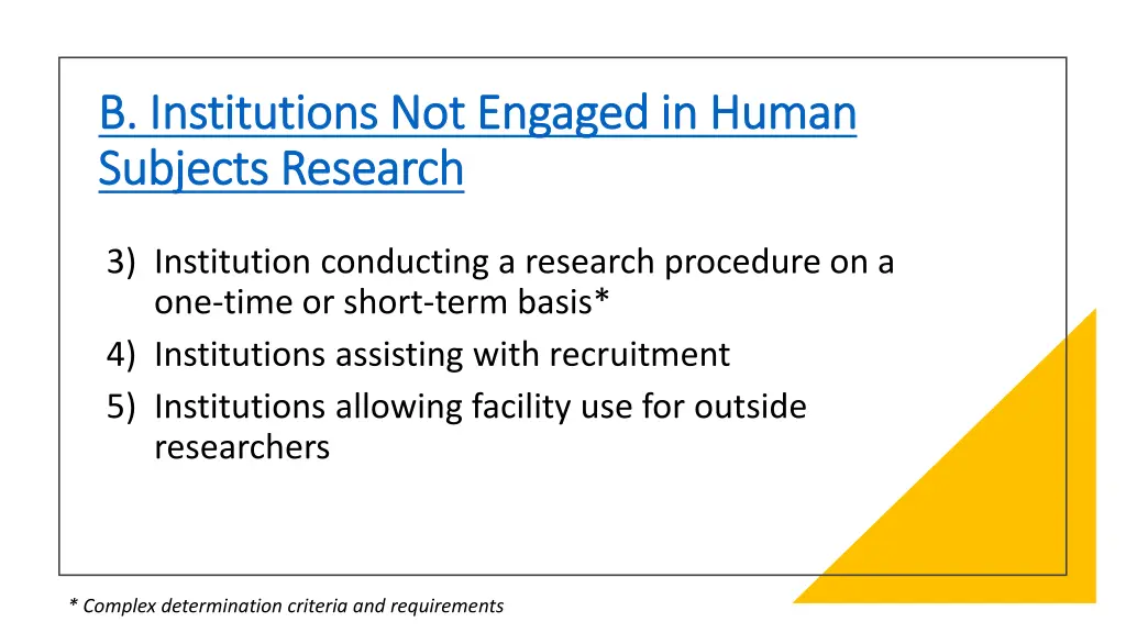 b institutions not engaged in human 1