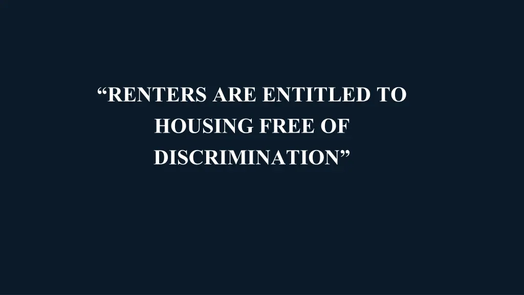 renters are entitled to housing free