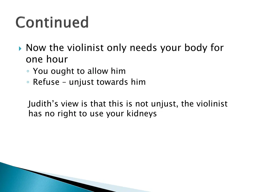 now the violinist only needs your body