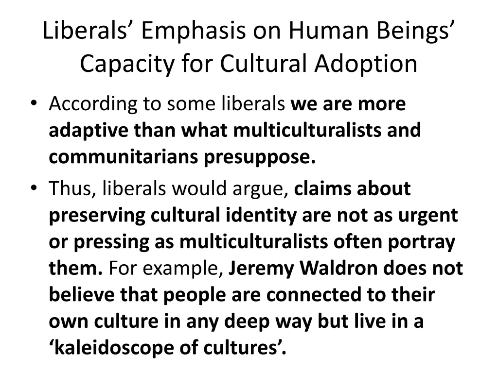 liberals emphasis on human beings capacity