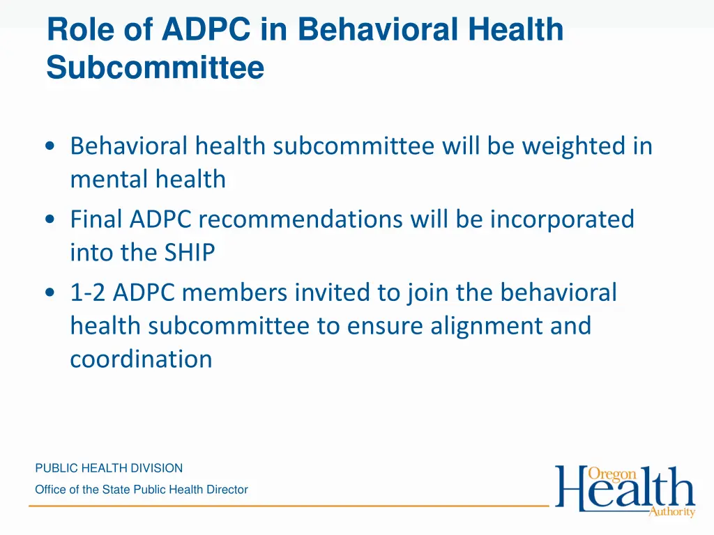 role of adpc in behavioral health subcommittee