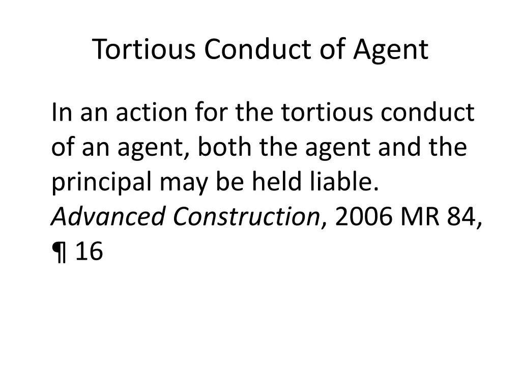 tortious conduct of agent