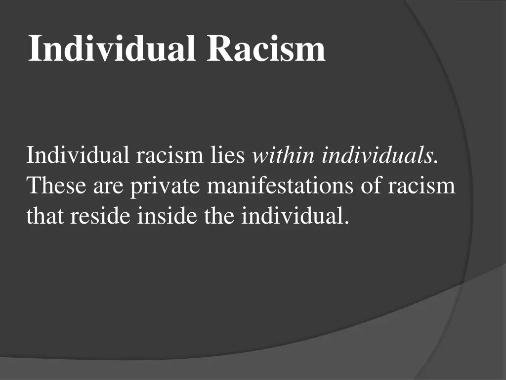 individual racism