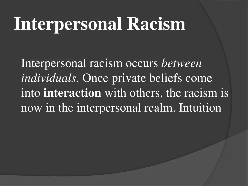 interpersonal racism