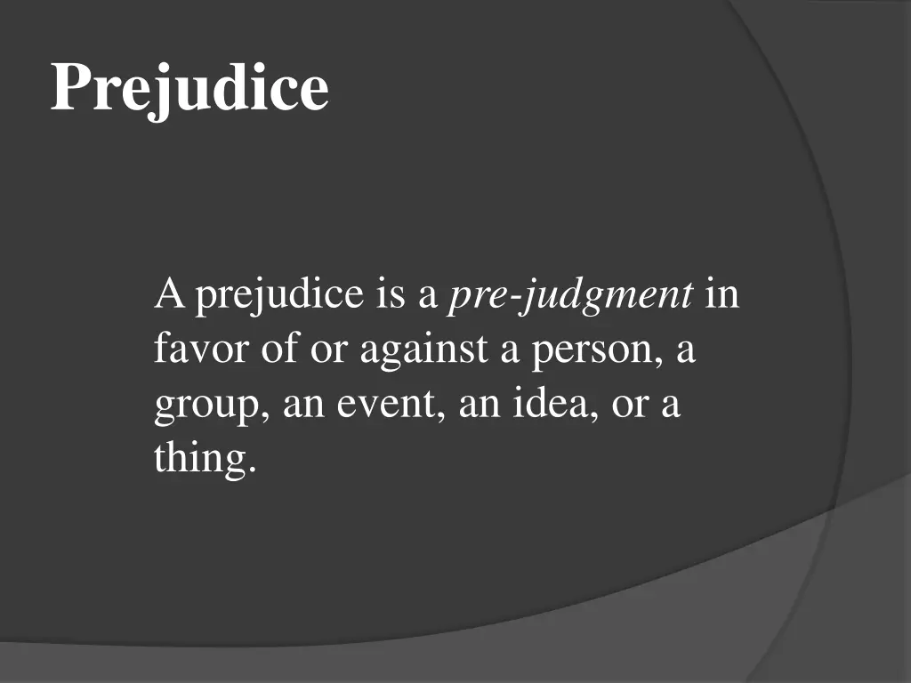 prejudice