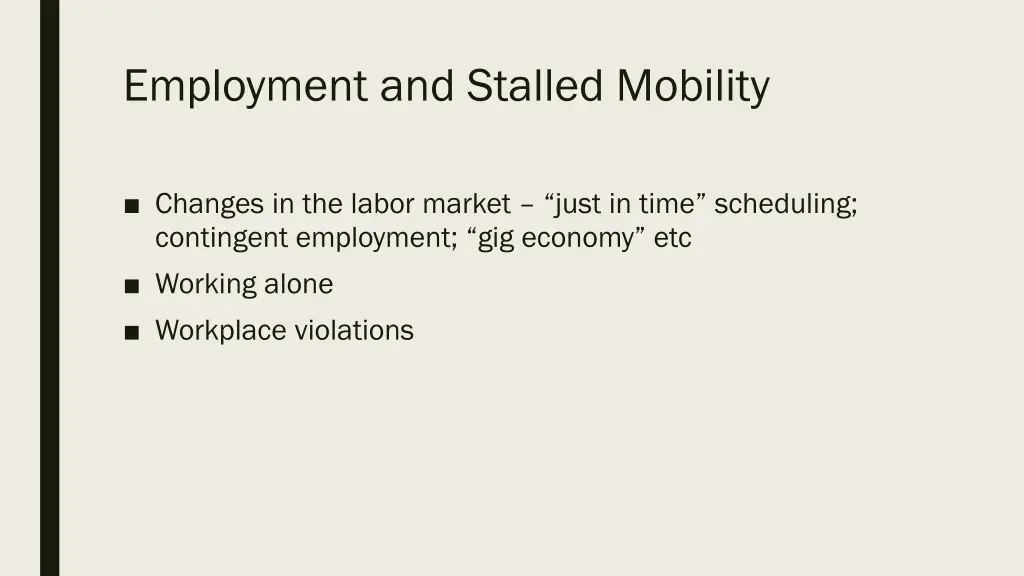 employment and stalled mobility