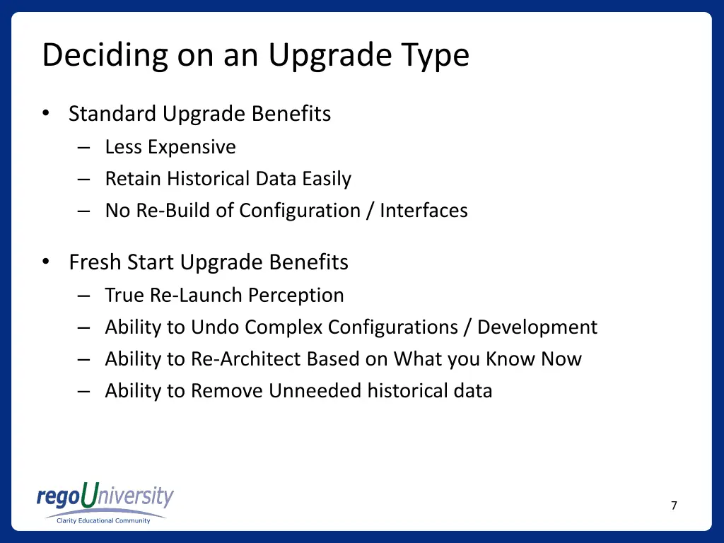 deciding on an upgrade type