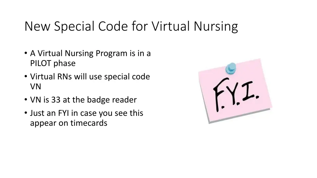 new special code for virtual nursing