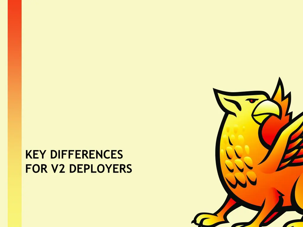 key differences for v2 deployers