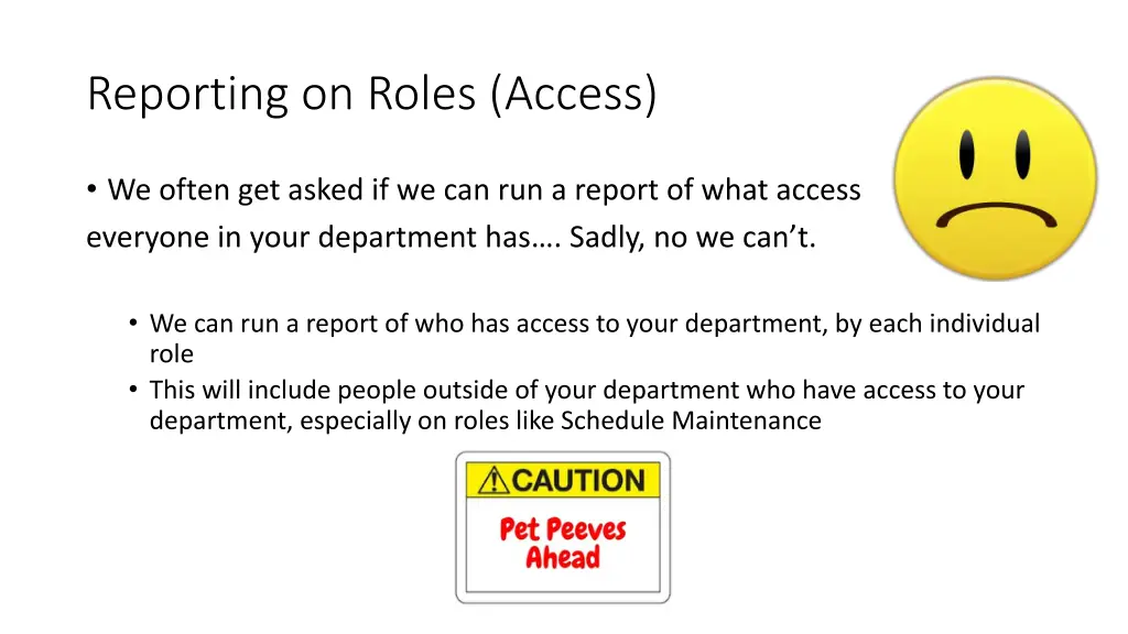 reporting on roles access