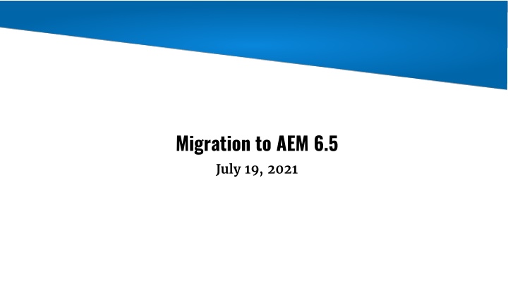 migration to aem 6 5 july 19 2021