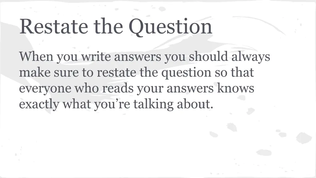 restate the question 1