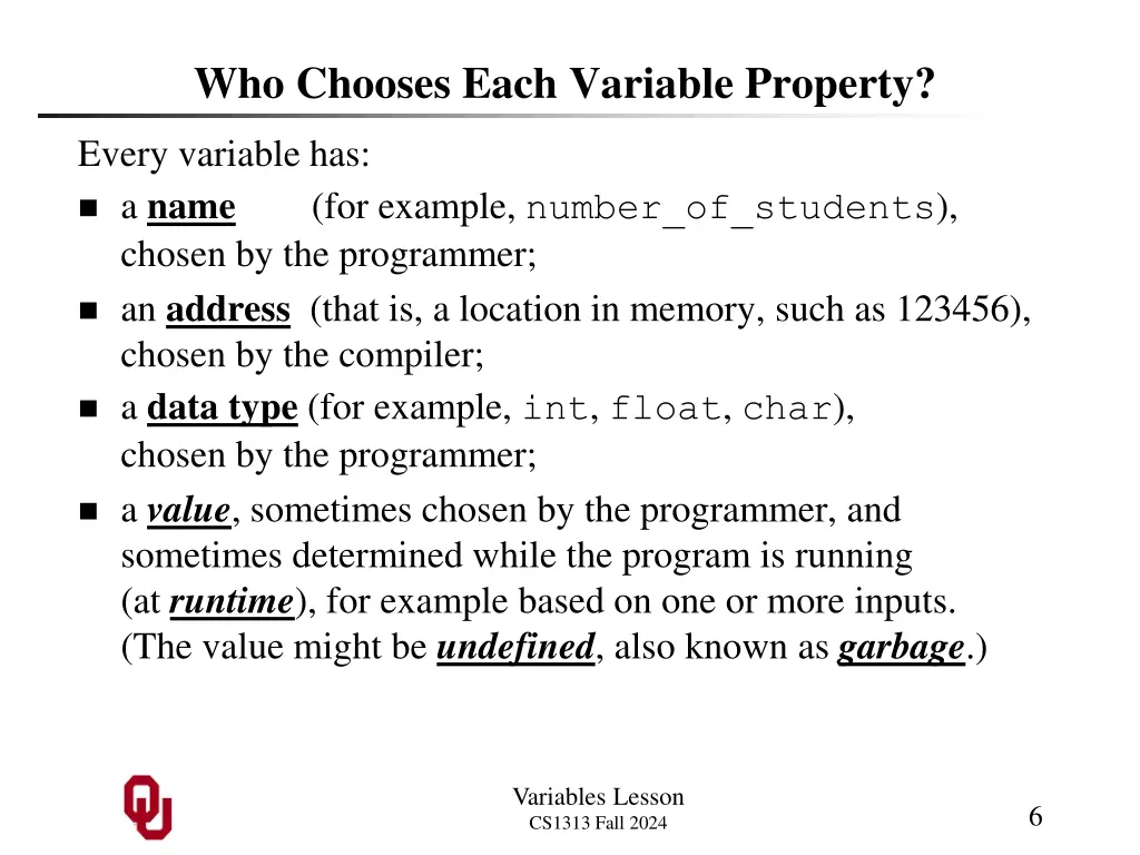 who chooses each variable property