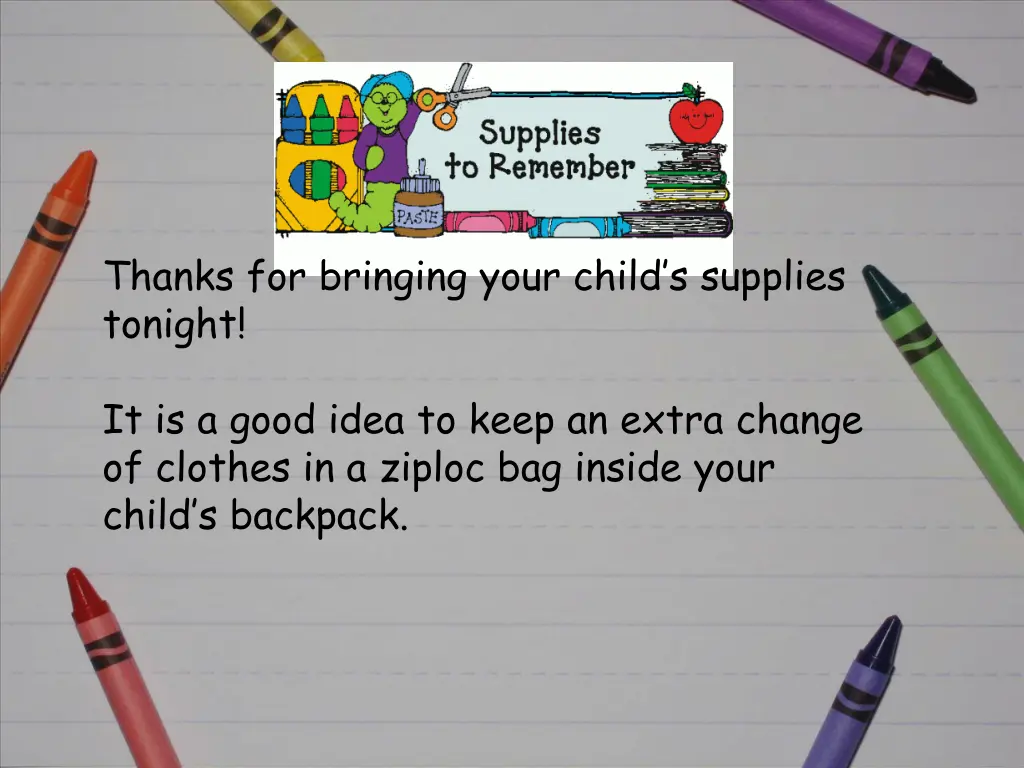 thanks for bringing your child s supplies tonight