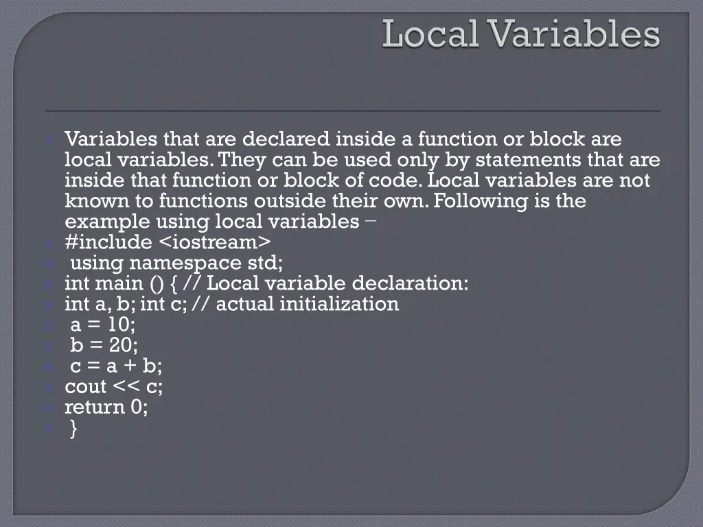 variables that are declared inside a function