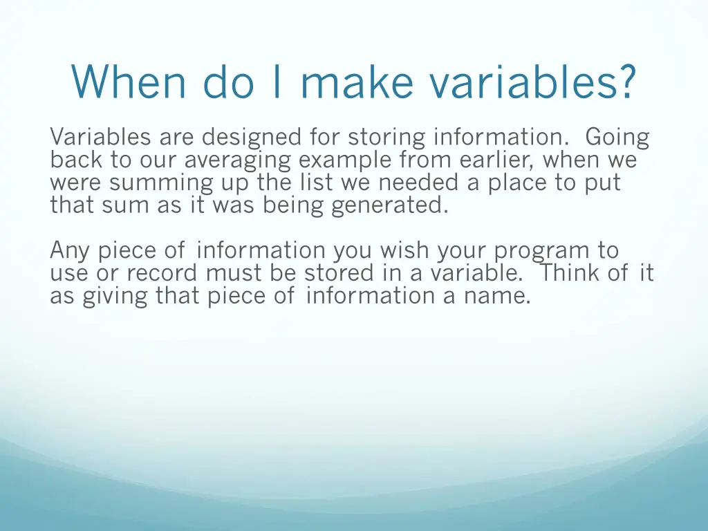 when do i make variables