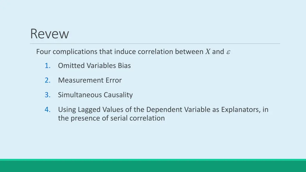 revew four complications that induce correlation