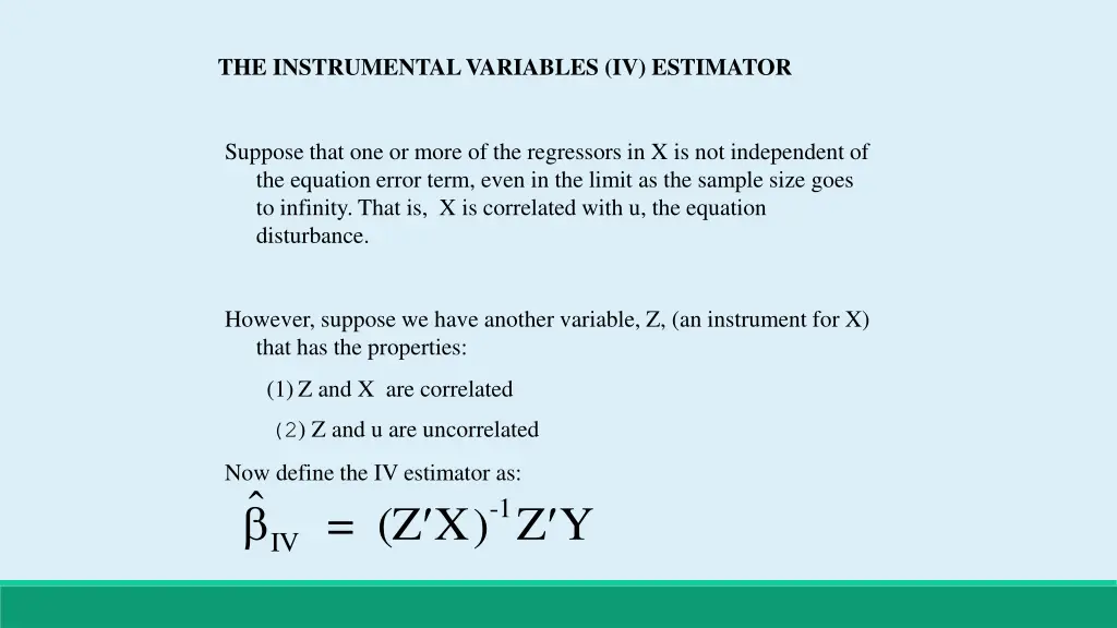 the instrumental variables iv estimator