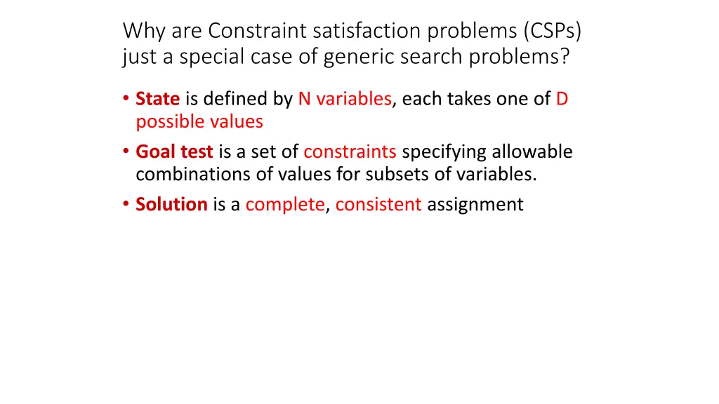 why are constraint satisfaction problems csps