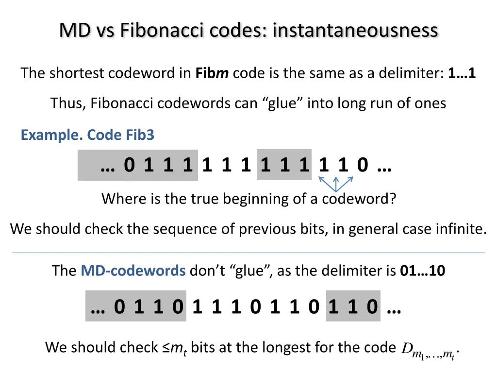 md vs fibonacci codes instantaneousness