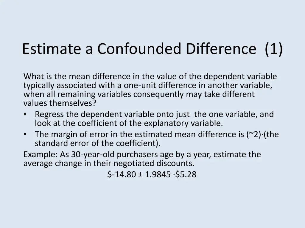 estimate a confounded difference 1