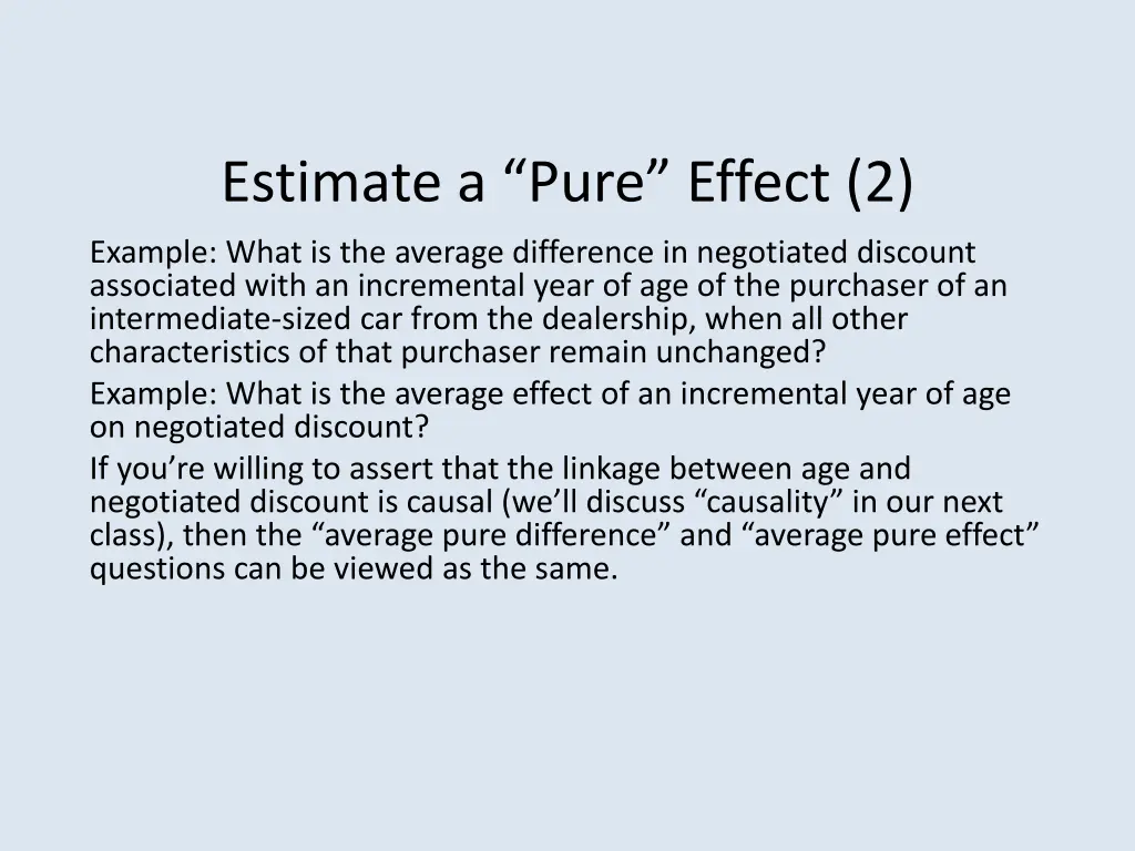 estimate a pure effect 2