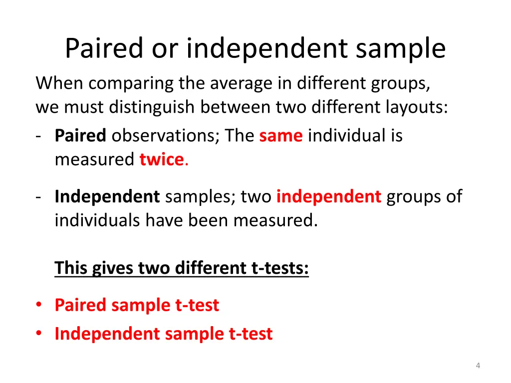 paired or independent sample when comparing 1