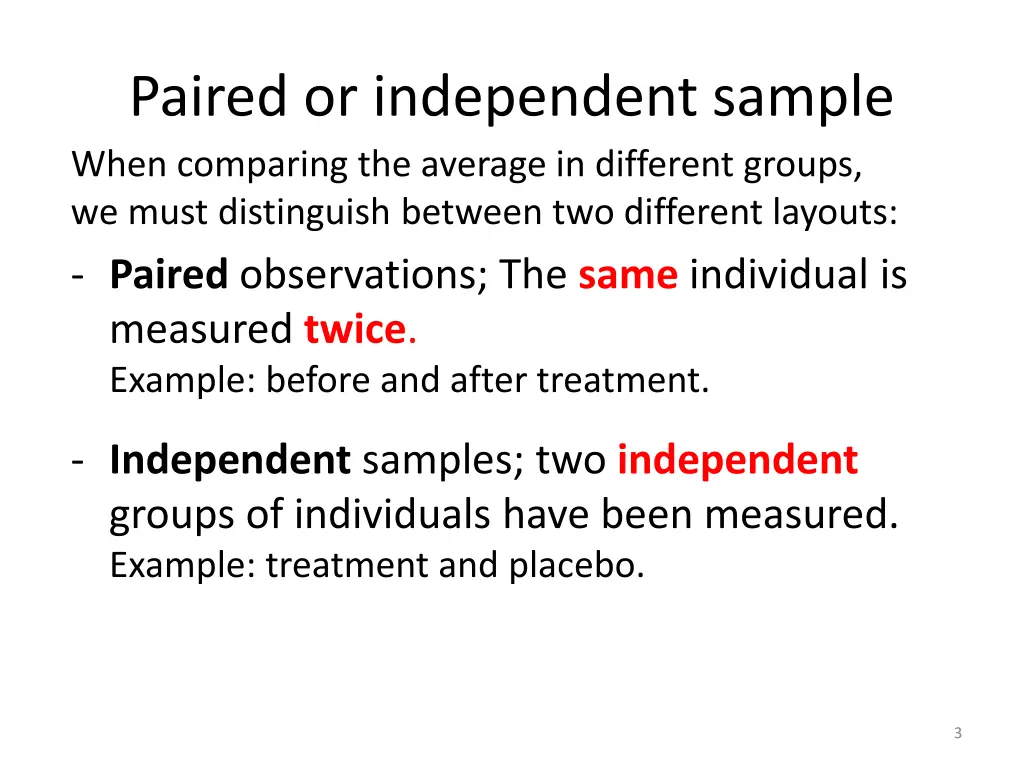 paired or independent sample when comparing